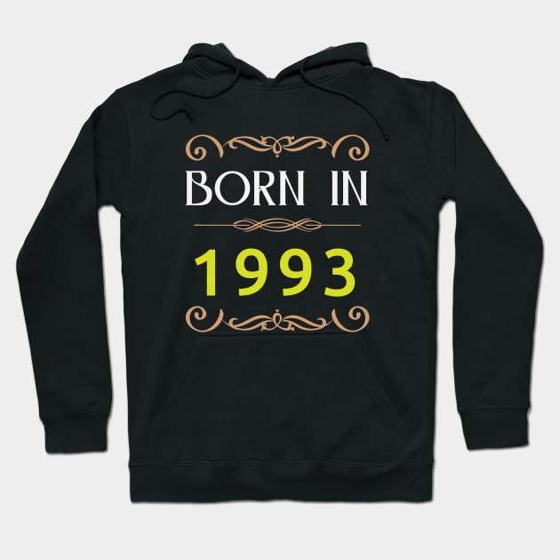 Born in 1993 Made in 90s Hoodie by artfarissi